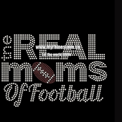 Custom Motif Real Moms of Football Crystal Hotfix Rhinestone Heat Transfer Design