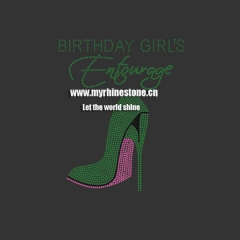 Custom New Design High Heel Birthday Girl's Entourage Motif Rhinestone Heat Transfer