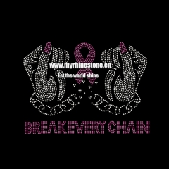 Custom Pink Ribbon with Hands Break Every Chain Motif Rhinestone Transfer Iron on For Breast Cancer