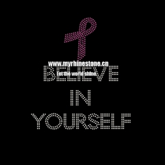 Believe in Yourself Pink Ribbon Rhinestone Transfer