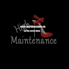 High Maintenance Hot Press Rhinestone Design